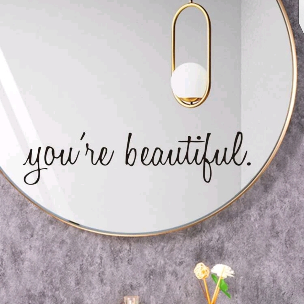 ✨3 FOR $28✨🆕INSPIRATIONAL WALL/MIRROR WALL DECAL/STICKER - "YOU'RE BEAUTIFUL"